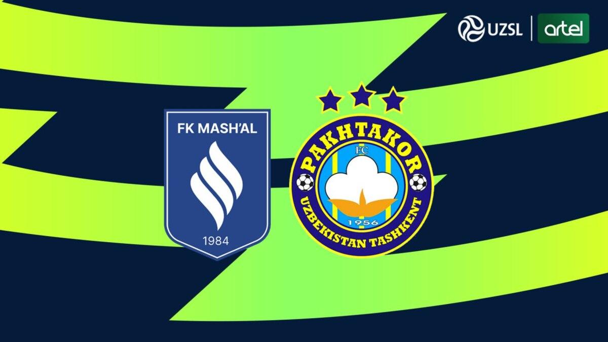 Superliga. «Mashʼal» — «Paxtakor» Live (video)